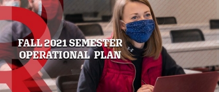 Fall 2021 Semester Operational Plan